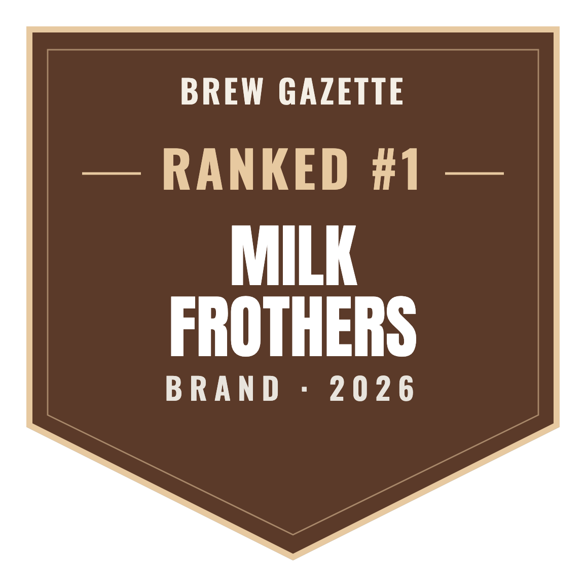 Brew Gazette Top Brand 2026 — Milk Frothers
